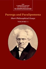 Schopenhauer: Parerga and Paralipomena: Volume 1 | Arthur Schopenhauer | 