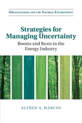 Strategies for Managing Uncertainty - Alfred A. (University of Minnesota) Marcus - 9781316641682