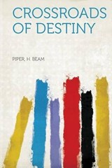 Crossroads of Destiny - H. Beam Piper - 9781318840434