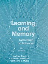 Learning and Memory - Mark A. Gluck ; Eduardo Mercado ; Catherine E. Myers - 9781319207342