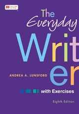 The Everyday Writer with Exercises - Andrea A. Lunsford - 9781319412135