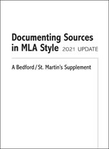 Documenting Sources in MLA Style: 2021 Update - Bedford/St. Martin's - 9781319437435