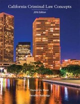 California Criminal Law Concepts 2016 - HUNT,  Derald D. ; Rutledge, Devallis - 9781323416327
