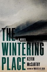 The Wintering Place - Kevin McCarthy - 9781324020486