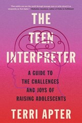 The Teen Interpreter - Terri Apter - 9781324050421