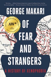 OF FEAR AND STRANGERS 8211 A HISTORY
