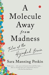 A MOLECULE AWAY FROM MADNESS 8211 TA