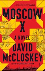 Moscow X - David McCloskey - 9781324050759