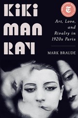 Kiki Man Ray - Mark Braude - 9781324065951