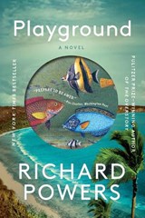 Playground - Richard Powers - 9781324089391