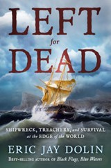 Left for Dead - Eric Jay Dolin - 9781324093084