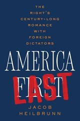 America Last - Jacob Heilbrunn - 9781324094661