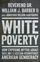 White Poverty - William J. Barber - 9781324094876