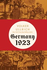 Germany 1923 - Volker Ullrich - 9781324095651