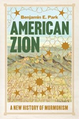 American Zion - Benjamin E. (Sam Houston State University) Park - 9781324096689