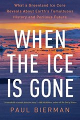 When the Ice Is Gone - Paul Bierman - 9781324110309