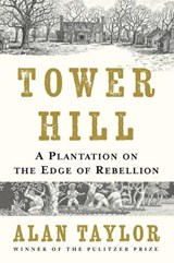 Tower Hill - Alan (University of Virginia) Taylor - 9781324117346
