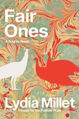 Fair Ones - Lydia Millet - 9781324123675
