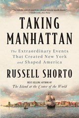 Taking Manhattan - Russell Shorto - 9781324130581