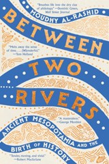 Between Two Rivers - Moudhy Al-Rashid - 9781324134589