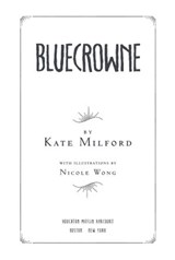 Bluecrowne - Kate Milford - 9781328527899