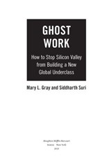 Ghost Work - Mary L. Gray ; Siddharth Suri - 9781328566287