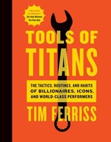 Tools Of Titans - Timothy Ferriss - 9781328684059