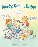 Ready, Set. . . Baby! - Elizabeth Rusch - 9781328694447