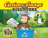 Curious George Discovers Recycling - H. A. Rey - 9781328809605