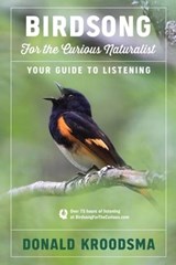 Birdsong For The Curious Naturalist - Donald Kroodsma - 9781328919137