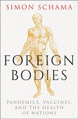Foreign Bodies - Simon Schama - 9781328974839