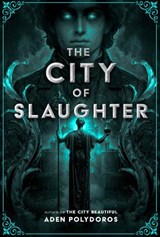 The City of Slaughter - Aden Polydoros - 9781335013910