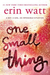 ONE SMALL THING - Erin Watt - 9781335142399