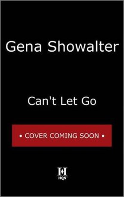 Can't Let Go, SHOWALTER,  Gena - Gebonden - 9781335143372