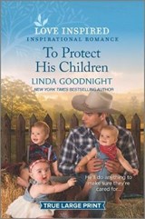 To Protect His Children - GOODNIGHT,  Linda - 9781335430922