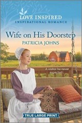 Wife on His Doorstep - JOHNS,  Patricia - 9781335430953