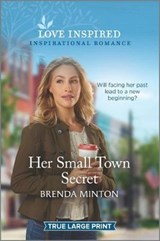 Her Small Town Secret - MINTON,  Brenda - 9781335430977