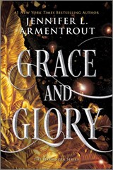 Grace and Glory - Jennifer L. Armentrout - 9781335453778