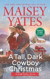 A Tall, Dark Cowboy Christmas - YATES,  Maisey - 9781335474629