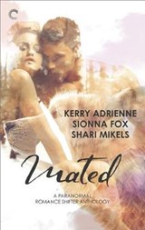 Mated: A Paranormal Romance Shifter Anthology - Kerry Adrienne ; Sionna Fox ; Shari Mikels - 9781335890092