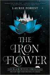The Iron Flower - Laurie Forest - 9781335995827