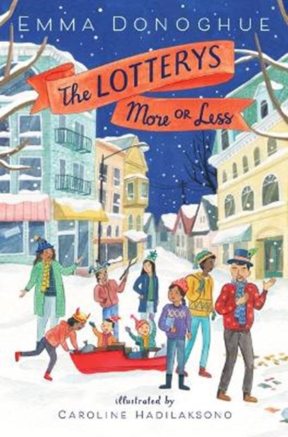 The Lotterys More or Less, DONOGHUE,  Emma - Gebonden - 9781338207538