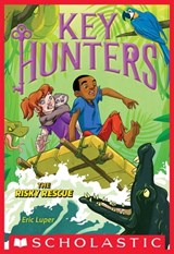 The Risky Rescue - Eric Luper - 9781338212310