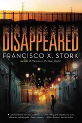 Disappeared - STORK,  Francisco X. - 9781338312829