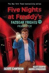 Prankster (Five Nights at Freddy's: Fazbear Frights #11) - Scott Cawthon ; Elley Cooper - 9781338741209