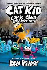 Cat Kid Comic Club 4: from the Creator of Dog Man - Dav Pilkey - 9781338846621