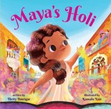 Maya's Holi - Thrity Umrigar - 9781338875553