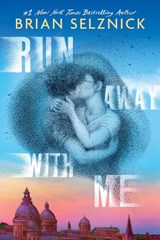Run Away With Me - Brian Selznick - 9781339035529
