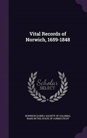 Vital Records of Norwich, 1659-1848