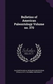 Bulletins of American Paleontology Volume No.